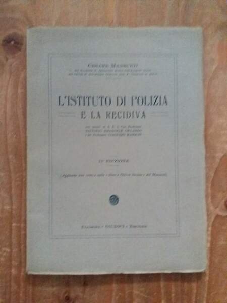 L'istituto di polizia e la recidiva