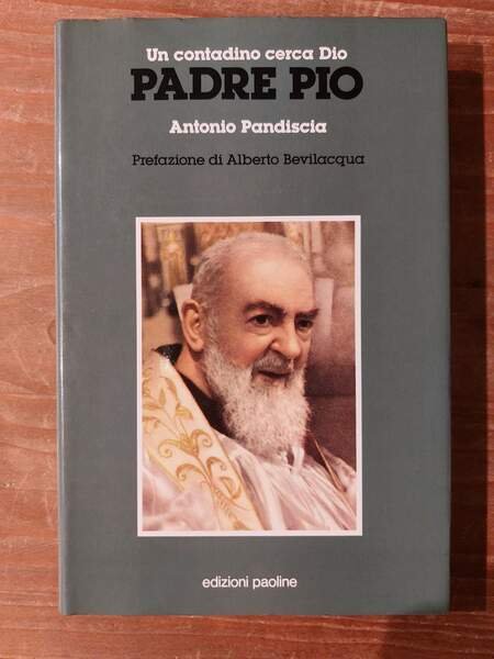 Un contadino cerca Dio Padre Pio