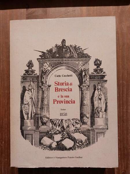 Storia di Brescia e la sua Provincia