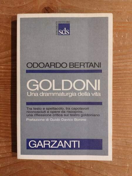 Goldoni Una drammaturgia della vita