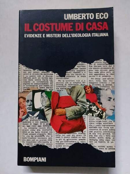 Il costume di casa Evidenze e misteri dell'ideologia italiana