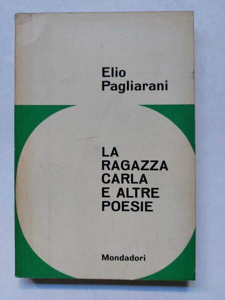 La ragazza Carla e altre poesie