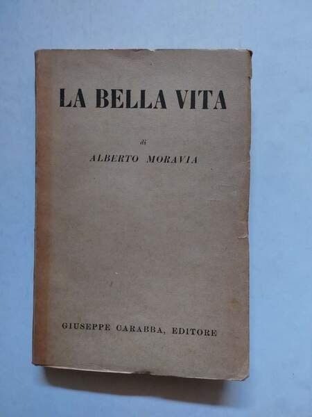 La bella vita