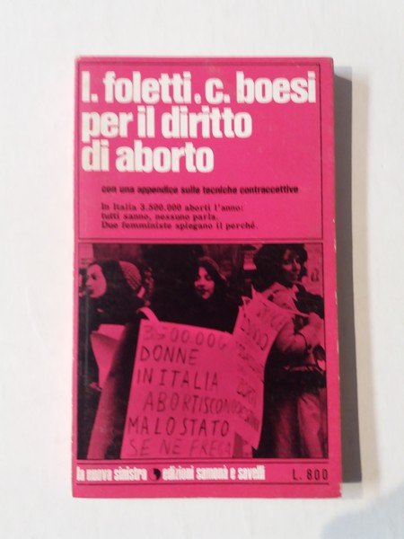 Per il diritto di aborto con un'appendice sulle tecniche contraccettive