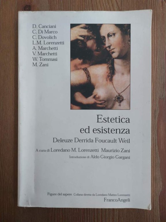 Estetica ed esistenza Deleuze Derrida Foucault Weil