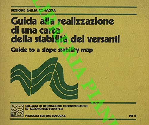 GUIDA ALLA REALIZZAZIONE DI UNA CARTA DELLA STABILITA' DEI VERSANTI