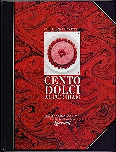 Cento dolci al cucchiaio - Carla Lanza Dematteis