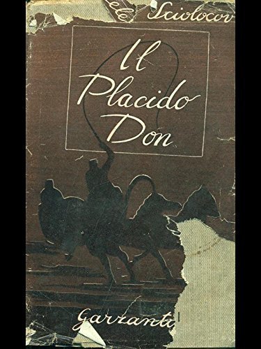 Il Placido Don. Romanzo. Volume I - Michele Sciolocov - …