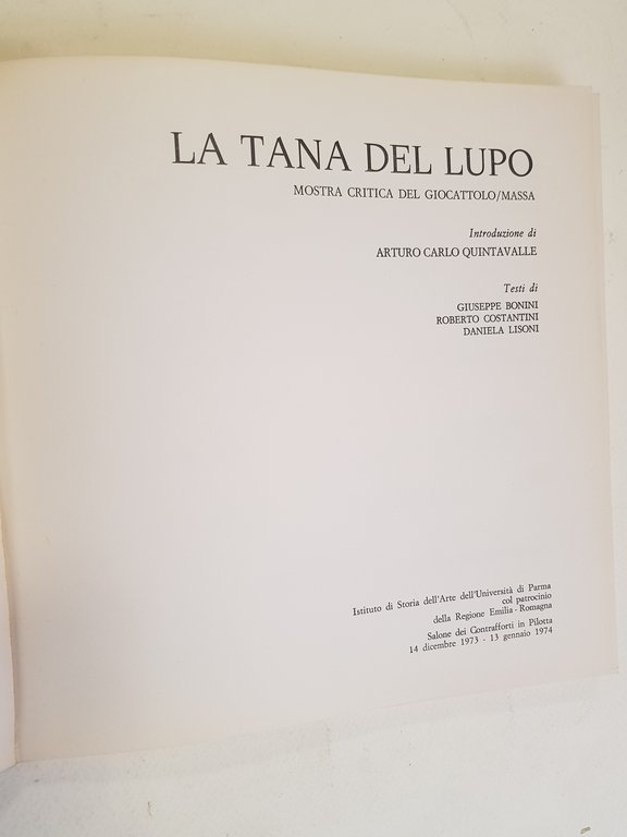 La tana del lupo. Mostra critica del giocattolo/massa.