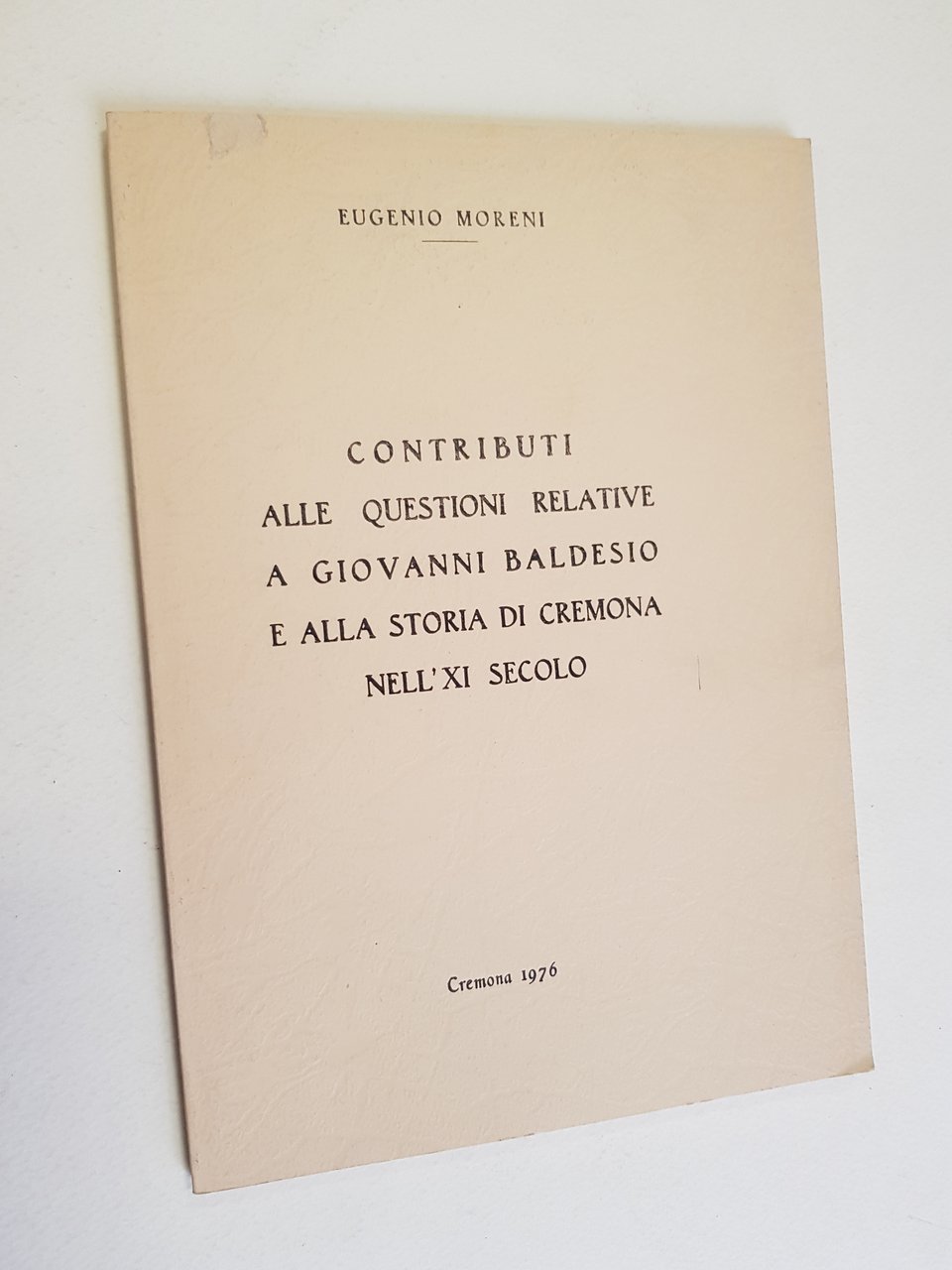 Contributi alle questioni relative a Giovanni Baldesio e alla storia …