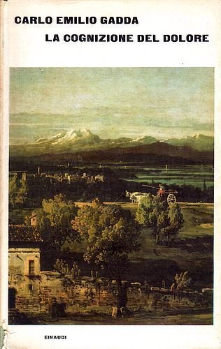 La cognizione del dolore. Con un saggio introduttivo di Gianfranco …