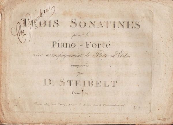 Trois Sonatines pour le Piano-Forté avec accompagnement de Flute ou …