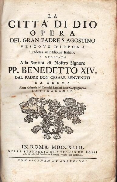 La Città di Dio opera del grande Padre S. Agostino …