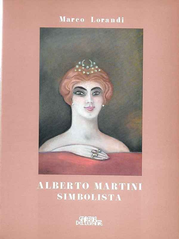 Alberto Martini simbolista.