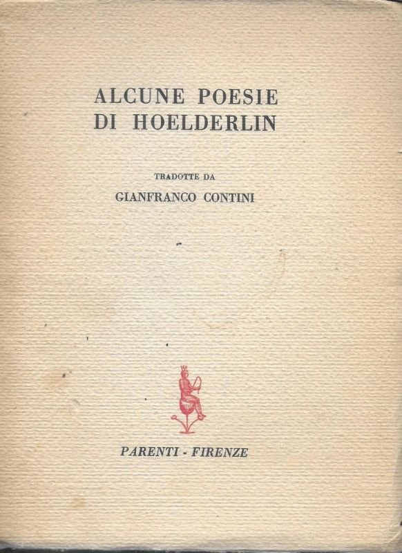 Alcune poesie. Tradotte da Gianfranco Contini.
