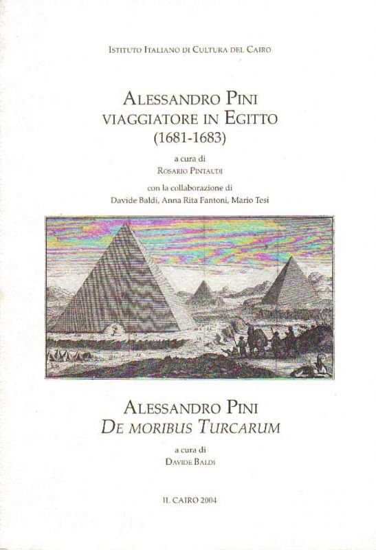 Alessandro Pini viaggiatore in Egitto (1681-1683) a cura di Rosario …