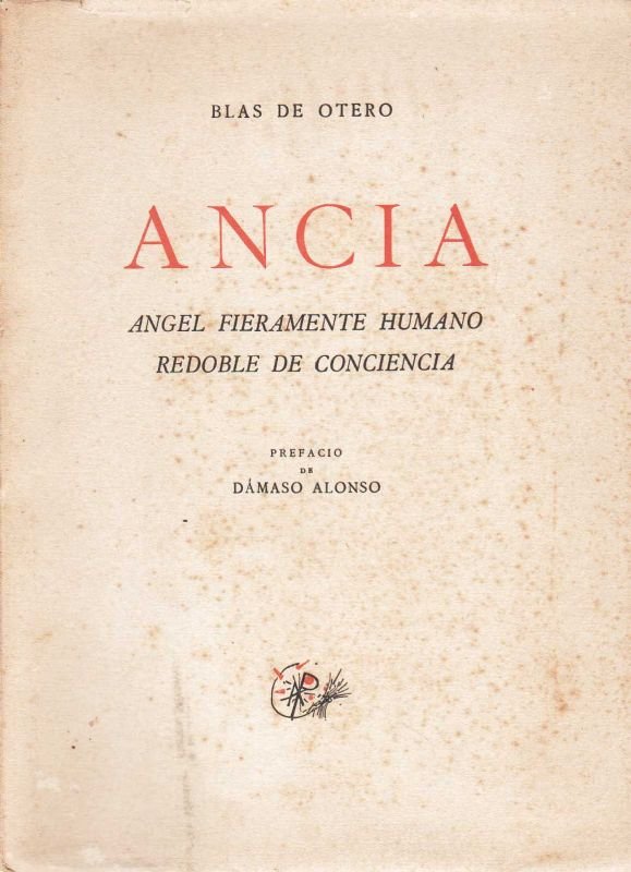 Ancia. Ángel fieramente humano. Redoble de conciencia. 2.a edicion con …