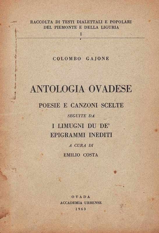 Antologia Ovadese, poesie e canzoni scelte seguite da i Limugni …