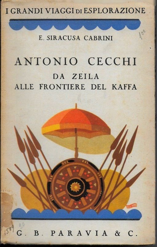 Antonio Cecchi da Zeila alle frontiere del Kaffa.
