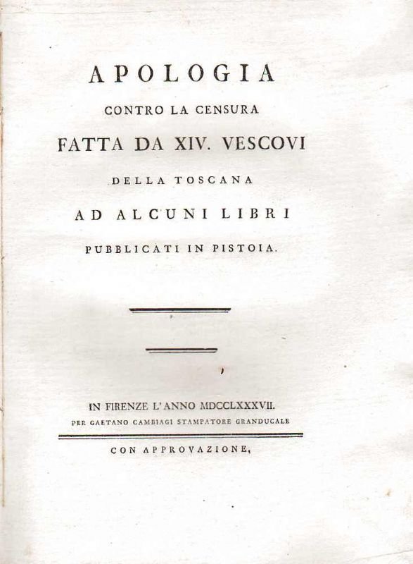 Apologia contro la censura fatta da XIV. vescovi della Toscana …