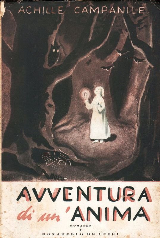 Avventura di un'anima. Romanzo.