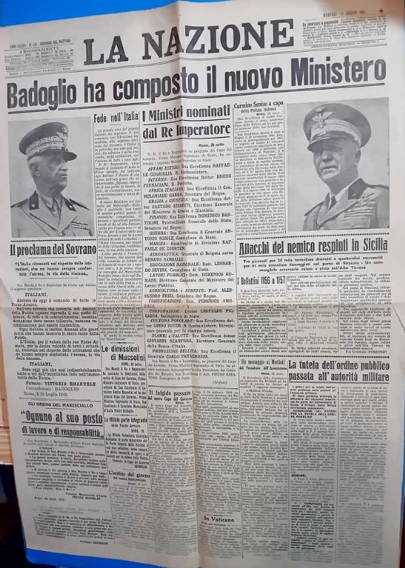 Badoglio ha composto il nuovo Ministero. Martedì 27 Luglio 1943.