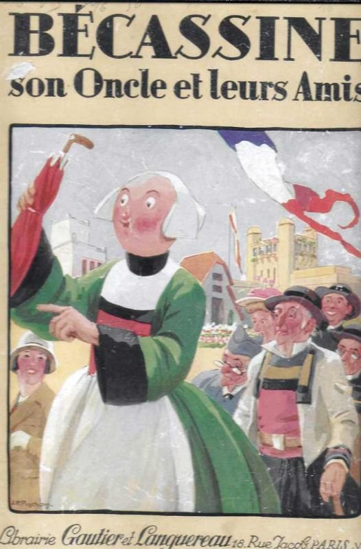 Bécassine son oncle et leurs amis - (Edition de la …