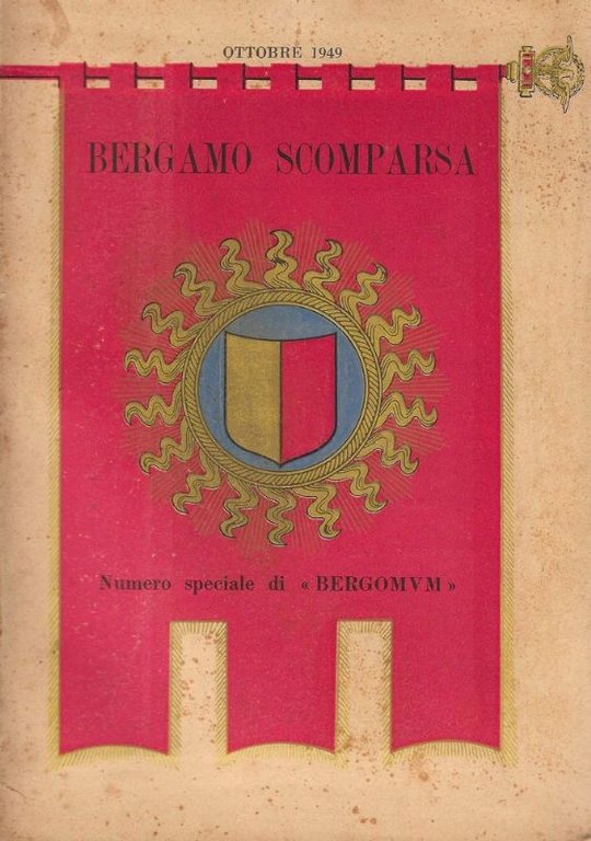 Bollettino della Civica Biblioteca - Bergamo scomparsa. (Numero speciale).