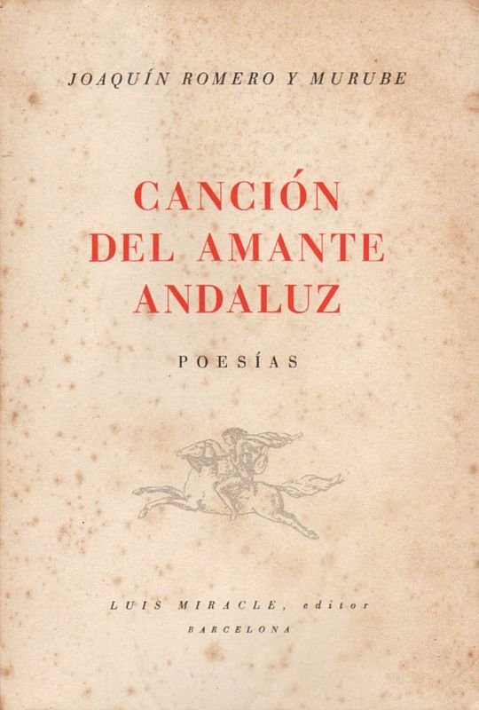 Canciòn del amante andaluz. Poesìas.