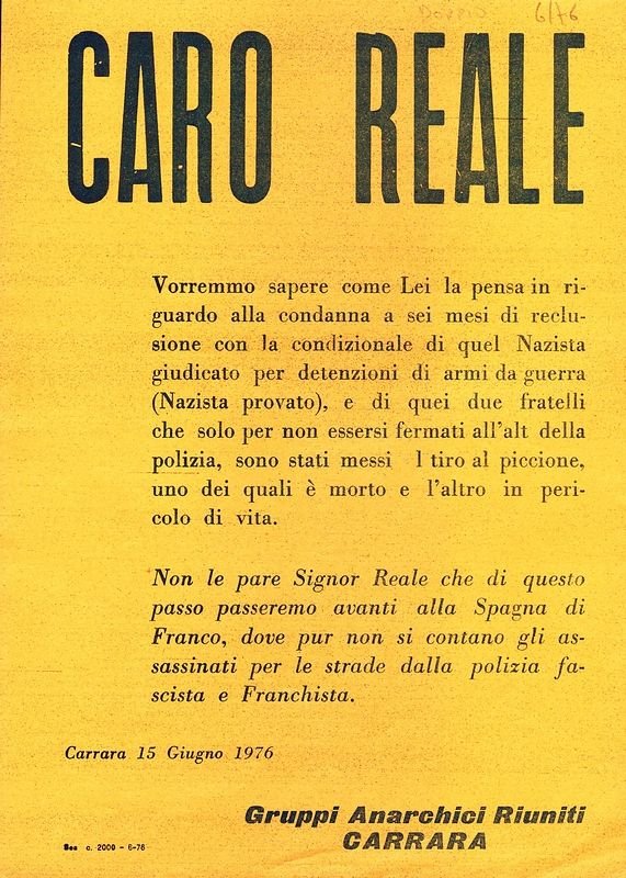 Caro Reale. (Volantino contro provvedimenti detentivi provocati dalle leggi 'Reale').