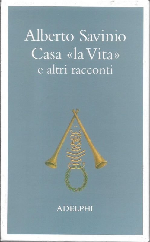 Casa 'La Vita' e altri racconti. A cura di A. …