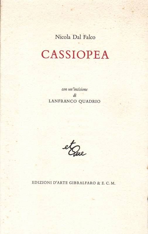 Cassiopea. Con un'incisione di Lanfranco Quadrio.