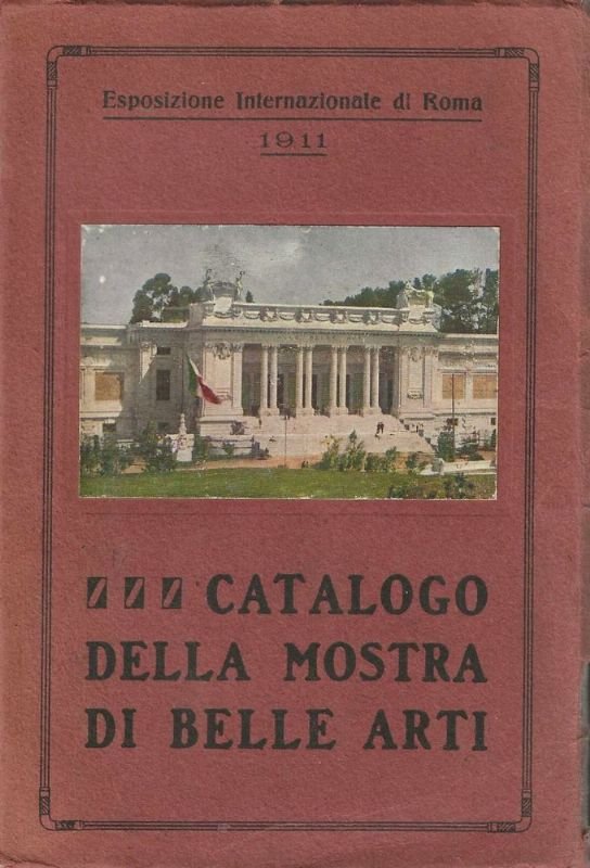 Catalogo della Mostra di Belle Arti.