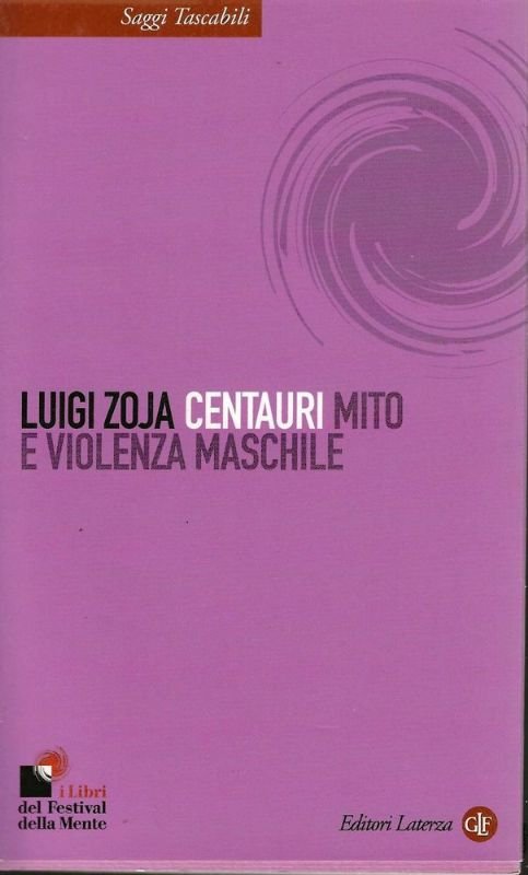 Centauri, mito e violenza maschile.