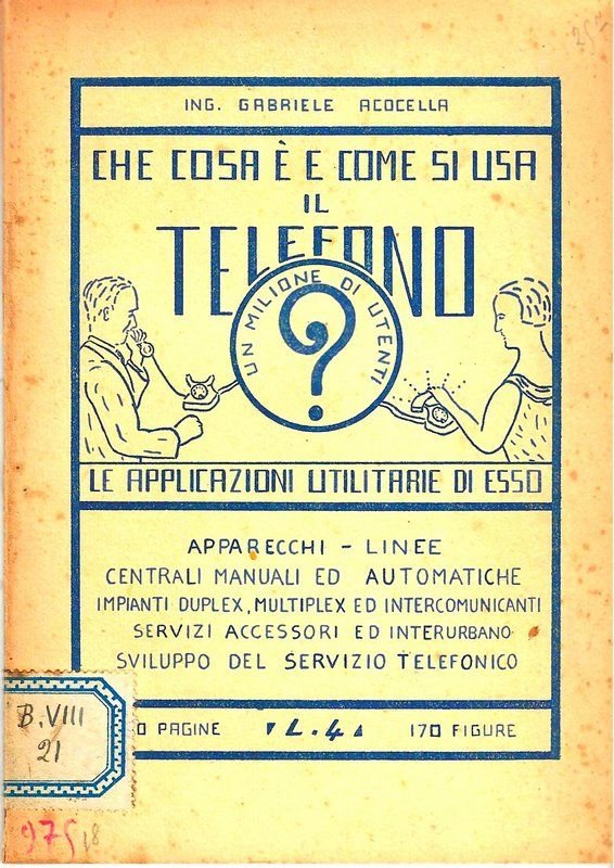 Che cosa è e come si usa il telefono, le …