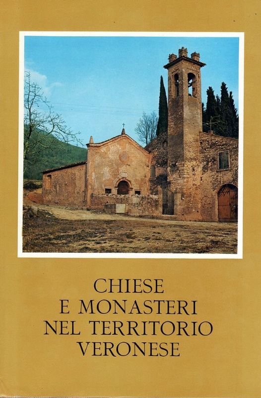 Chiese e monasteri nel territorio veronese.