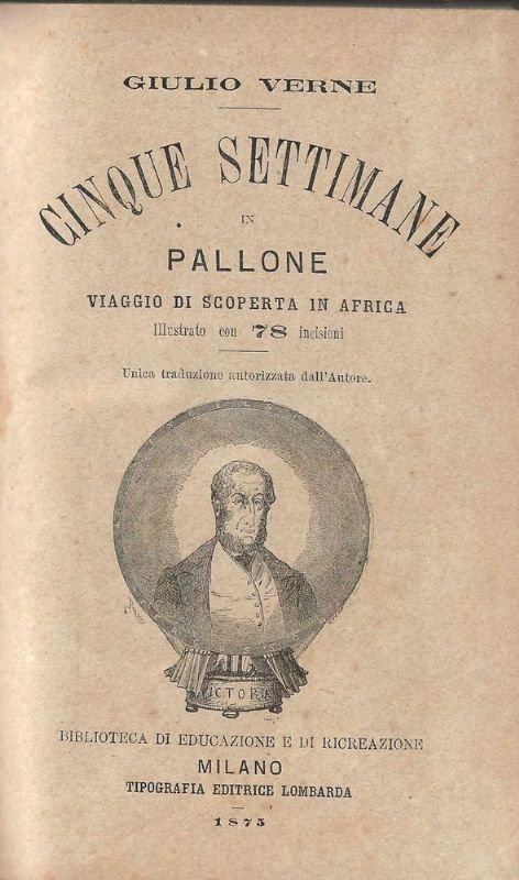 Cinque settimane in pallone. Viaggia alla scoperta in Africa.