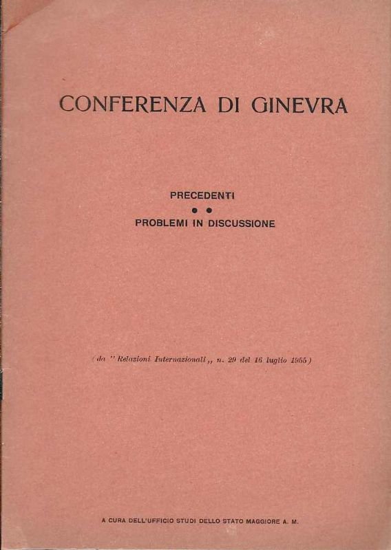 Conferenza di Ginevra. Precedenti - Problemi in discussione.