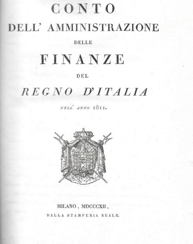 Conto dell'amministrazione delle Finanze del Regno d'Italia nell'anno 1811.