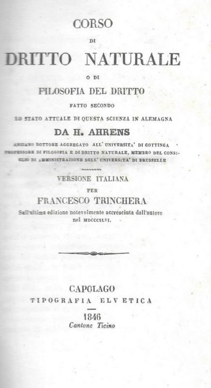 Corso di filosofia del diritto naturale. Versione italiana per Francesco …