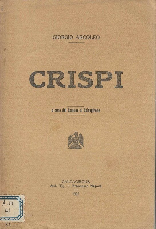 Crispi. (A cura del Comune di Caltagirone).