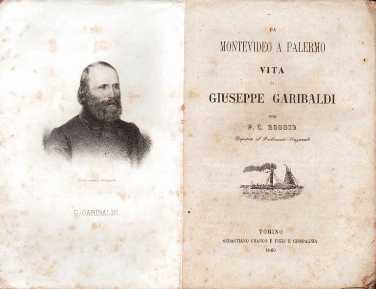 Da Montevideo a Palermo, vita di Giuseppe Garibaldi.