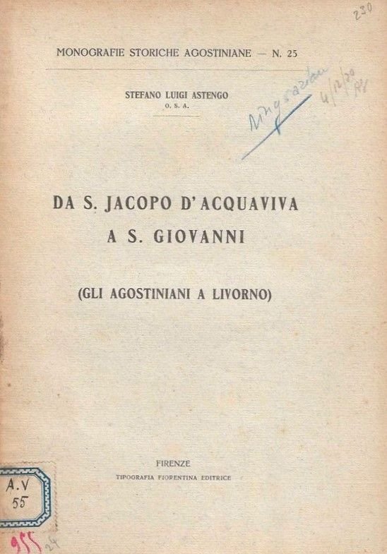 Da S. Jacopo d'Acquaviva a S. Giovanni. (Gli Agostiniani a …