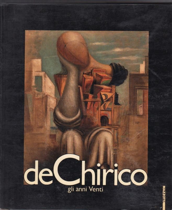 De Chirico. Gli anni Venti.