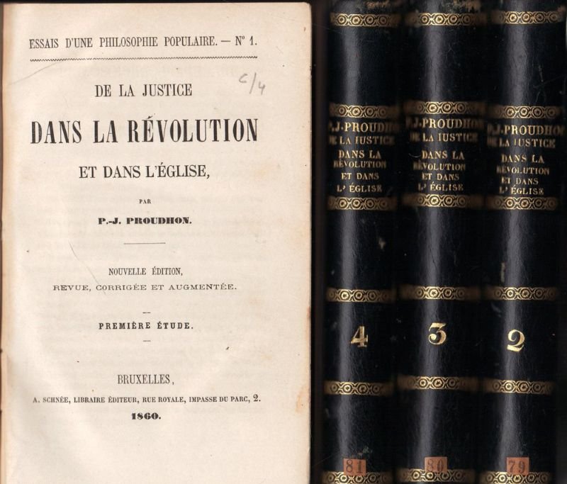 De la justice dans la Révolution et dans l'Eglise [Essais …