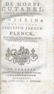 De' morbi cutanei, giusto le loro classi, generi e specie. …