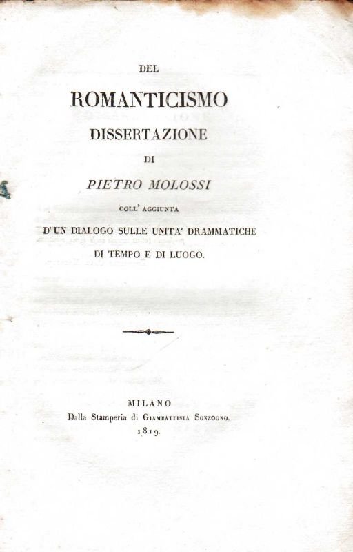 Del Romanticismo, dissertazione (.) Coll'aggiunta d'un dialogo sulle unità drammatiche … | Immagine principale