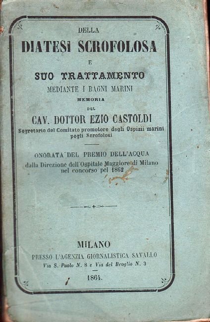 Della Diatesi scrofolosa e suo trattamento mediante i Bagni Marini.