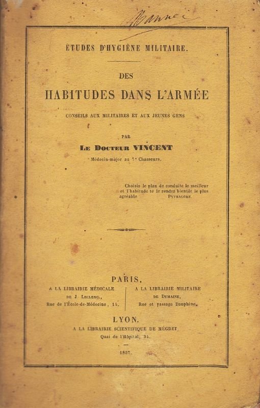 Des habitudes dans l'armée. Conseil aux militaires etaux jeunes gens.
