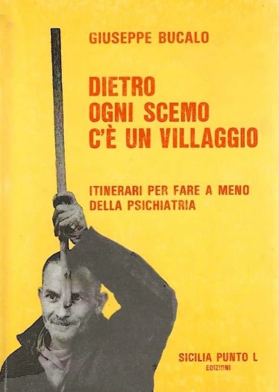 Dietro ogni scemo c'è un villaggio. Itinerari per fare a …